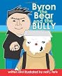 Byron the Bear and the Bully
