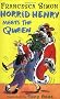Horrid Henry Meets the Queen (Horrid Henry - book 12): Bk . 12