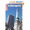 Insiders' Guide to Indianapolis (Insiders' Guide Series)