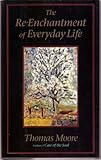 The re-enchantment of everyday life