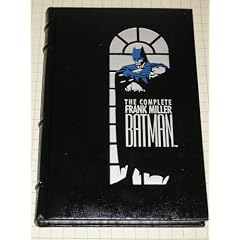 The Complete Frank Miller Batman