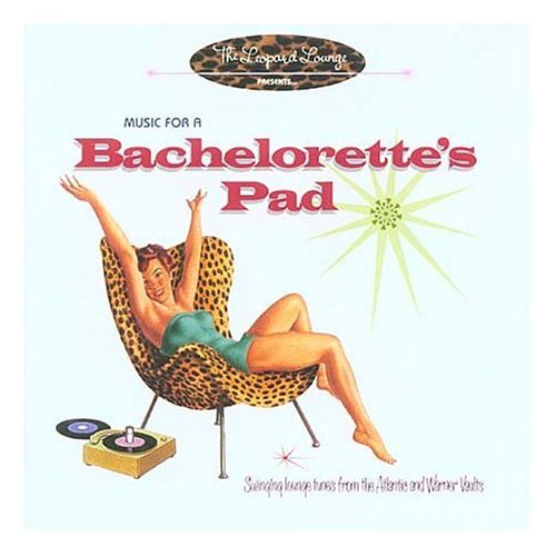 CD-Charts  Search : Music for a Bachelorette's Pad: Swinging Lounge Tunes (Compilation & Soundtrack)