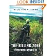 The Killing Zone: My Life in the Vietnam War