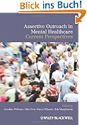Assertive Outreach in Mental Healthcare