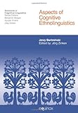 Aspects of cognitive ethnolinguistics