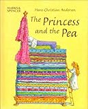 The princess and the pea : Hans Christian Andersen