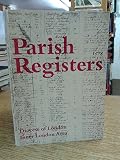 A survey of the parish registers of the Diocese of London, Inner London area