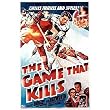 Game that Kills, The - Movie Poster