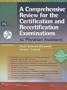 A Comprehensive Review for the Certification and Recertification Examinations for Physician Assistants: Published in Collaboration with AAPA and PAEA (formerly APAP), 3e