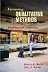 Discovering Qualitative Methods: Field Research, Interviews, and Analysis