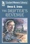 The Drifter's Revenge (Linford Western)