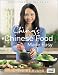 Ching's Chinese Food Made Easy: 100 Simple, Healthy Recipes from Easy-to-find Ingredients