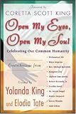 Open My Eyes, Open My Soul : Celebrating Our Common Humanity