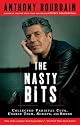 The Nasty Bits: Collected Varietal Cuts, Usable Trim, Scraps, and Bones