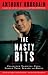 The Nasty Bits: Collected Varietal Cuts, Usable Trim, Scraps, and Bones
