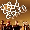 The Good Album