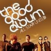 The Good Album