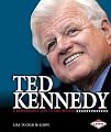 Ted Kennedy: A Remarkable Life in the Senate (Gateway Biographies)