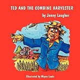 Ted and the combine harvester