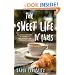 The Sweet Life in Paris: Delicious Adventures in the World's Most Glorious - and Perplexing - City