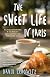 The Sweet Life in Paris