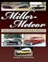 Miller-Meteor: The Complete Illustrated History