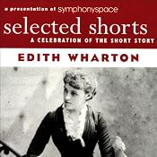 Selected Shorts: Edith Wharton | [Edith Wharton]