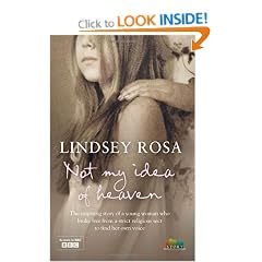 Not My Idea of Heaven (My Story)