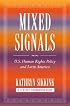 Mixed Signals: U.S. Human Rights Policy and Latin America (Century Foundation Books (Cornell Paperback))