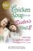 Chicken Soup for the Sister's Soul 2: Celebrating Love and Laughter Throughout Our Lives (Chicken Soup for the Soul)