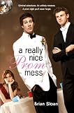 A Really Nice Prom Mess