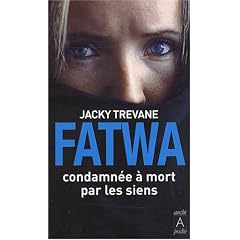Fatwa : Condamn�e � mort par les siens