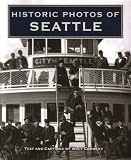 Image of Historic Photos of Seattle (Historic Photos)