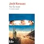 Sur la route: Le rouleau original de Jack Kerouac