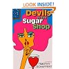 Devils in the Sugar Shop