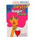 Devils in the Sugar Shop