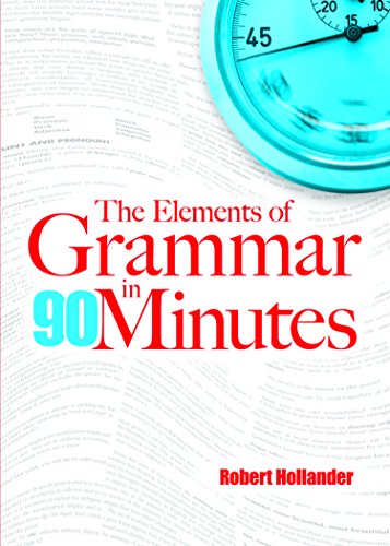 The Elements of Grammar in 90 Minutes