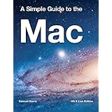 A Simple Guide to the Mac - Lion Edition