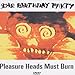 The Birthday Party: Pleasure Heads Must Burn
