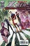 What If? featuring the X-Men Deadly Genesis #1 : What If Xavier's Second Team Had Survived? (Marvel Comics)