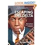 Escaping the Delta: Robert Johnson and the Invention of the Blues