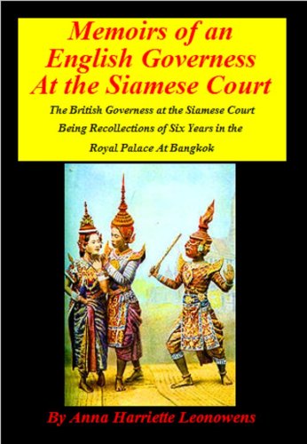Memoirs of an English Governess at the Siamese Court - Six Years in the Royal Palace At Bangkok