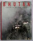 Bhutan : land of the thunder dragon