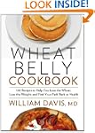 Wheat Belly Cookbook: 150 Recipes to...