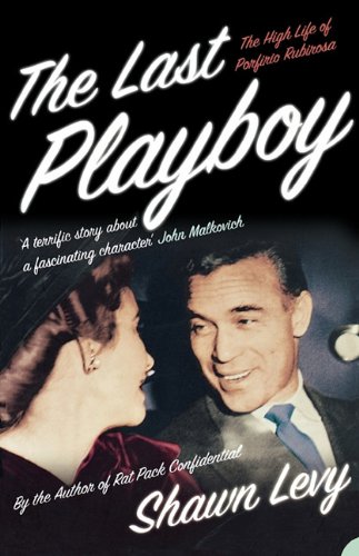 The Last Playboy by Shawn Levy