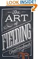 The Art of Fielding