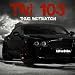 TM 103 (Thug Motivation) [Explicit]