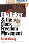 Ella Baker and the Black Freedom Move...
