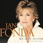 My Life So Far | Jane Fonda