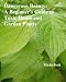 Dangerous Beauty: A Beginner's Guide to Toxic House and Garden Plants